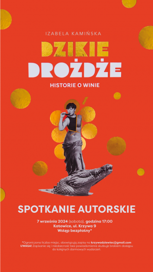 Izabela Kamińska - Dzikie Drożdże - Historie o Winie