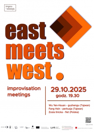 EAST MEETS WEST | Wu Yen-Hsuan/Fang Hsin/Zofia Ilnicka
