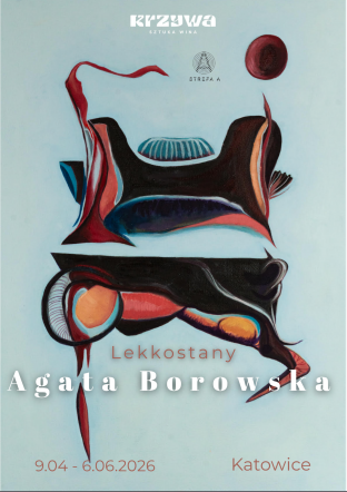 LEKKOSTANY- wystawa prac Agaty Borowskiej 